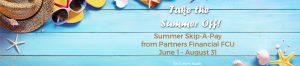 Summer Skip a Pay
